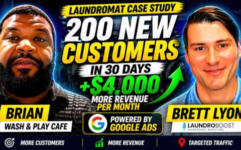 How This Laundromat Got 200 New Customers in 30 Days Using Google Ads (+$4,000/Month Revenue Increase)